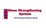 GSS (Glass Strengthening System)